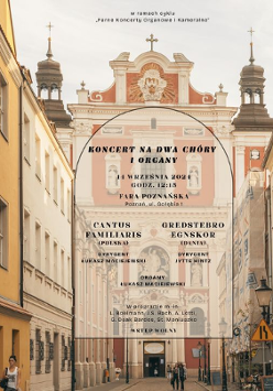Zdjęcie przedstawia Bazylikę kolegiacką w świetle dnia. Na plakacie nazwa wydarzenia, miejsce i nazwa chóru są napisane piękną czcionką szeryfową.