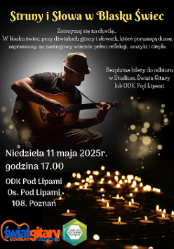 Plakat, który reklamuje koncert Struny i Słowa w Blasku Świec. Na ciemnym tle skupiony artysta, który gra na gitarze, dookoła napisy, które informują o wydarzeniu.