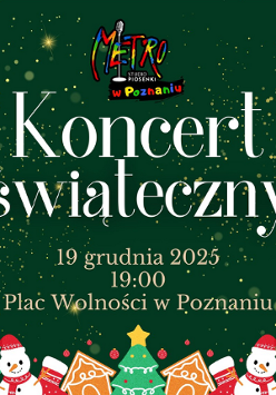 Plakat koncertu świątecznego, na zielonym tle z błyszczącymi gwiazdkami i lampkami napisy informujące o koncercie, które są zamieszczone w treści artykułu.