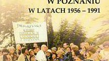 Konrad Białecki "Klub Inteligencji Katolickiej w Poznaniu w latach 1956-1991"