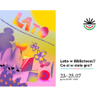 Kolorowy plakat przedstawiający owady takie jak motyle, gąsienica i ślimak. Plakat wklejony w białe tło. Po prawej czany napis "Lato w bIbliotece. Co ci w ciele gra? 23-25.07".