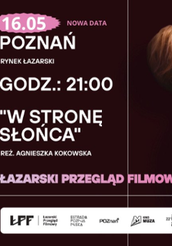 Plakat, który rekalamuje Łazarski Przegląd Filmowy - pokaz specjalny "W stronę słońca". Dwie kobiety stojące obok różowych zasłon, obok napisy, które informuję o wydarzeniu.