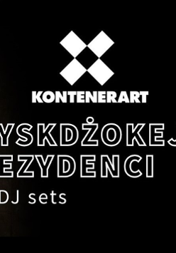 Na czarnym tle logo KontenerART i napis "Kontenerart dyskdżokeje rezydenci // dj sets".