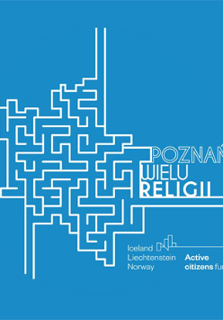"Poznań wielu religii. Islandia, Lichtenstein, Norwegia. Fundusz Aktywnych Obywateli."
