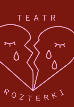 Dwie identyczne grafiki różniące się kolorami - jedna w kolorze bordowym, druga w kolorze różowym. Grafika przedstawia serce złamane na pół z parą oczu, z których lecą łzy. Nad sercem napis "Teatr", pod sercem napis "rozterki".