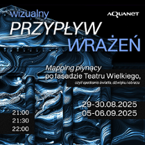 Plakat na ciemnym tle z abstrakcyjnymi wzorami przypominającymi płynące fale w odcieniach niebieskiego i bieli, w tle zarys fasady Teatru Wielkiego w Poznaniu. Informacje o pokazie multimedialnym.