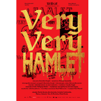 Na czerwonym tle plakatu złoty napis Very Very Hamlet. Z liter słowa Hamlet ścieka złota farba.