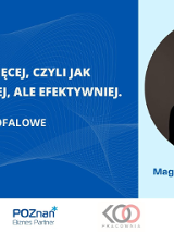 Mniej, znaczy więcej, czyli jak pracować krócej, ale efektywniej. Cz.2 CELE DŁUGOFALOWE
