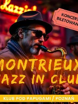Plakat, który reklamuje koncert Montreux Jazz in Club. Na pierwszym planie saksofonista podczas gry. Rozświtlone żółte napisy Montreux Jazz in Club.