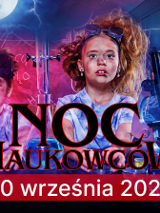 Zdjęcie przedstawia dwoje dzieci wykonujących eksperyment, najprawdopodbniej z zakresu fizyki bądź chemii. Zdjęcie posiada napis o treści noc naukowców 30 września 2022.