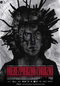 Rysunek przedstawia postać z killkoma twarzami. Pod spodem czerwony napis "Niebezpieczne związki".