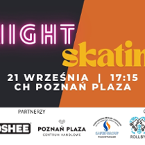 Plakat Nightskating, tło podzielone na dwa kolory: czarny i pomarańczowy, napis night nawiązuje do estetyki neonów. Po bokach kolorowe wijące się linie. Szczegółowe informacje z plakatu są powtrórzone w treści artykułu.