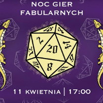 Plakat, który reklamuje noc gier fabularnych na Politechnice Poznańskiej. Tło baneru jest fioletowe, ozdobione delikatnym wzorem przedstawiającym rozsiane wielościenne kości do gry, głównie dwudziestościenne (D20) - klasyczny symbol gier RPG.