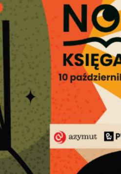 Plakat promujący wydarzenie "Noc Księgarń", które odbędzie się 10 października 2025 roku. W tle abstrakcyjne graficzne kształty w kolorach zielonym, pomarańczowym, żółtym i czarnym. Na dole widoczne są logotypy organizatorów: Azymut i Grupa PWN.
