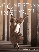 Postać w workowatej sukni w tanecznej pozie, nad nią napis Nocne Stany Kinetyczne.