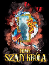 Plakat, bajkowy świat, lustro w otoczce czerwonego dymu, zza lustra kuka dziki zwierzak, przed lustrem stoi król.