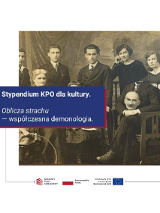 Grafika promuje projekt stypendialny KPO dla kultury pod tytułem "Oblicza strachu - współczesna demonologia". Tło stanowi archiwalna, czarno-biała fotografia grupowa, na której na jedną z postaci wklejono głowę współczesnego, łysego mężczyzny. Dolna część zawiera logotypy Krajowego Planu Odbudowy, Rzeczypospolitej Polskiej oraz Unii Europejskiej.