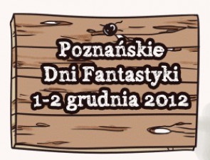 Poznańskie Dni Fantastyki - grafika artykułu