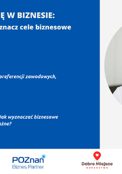 Odkryj swoją drogę w biznesie: poznaj swoje zasoby i wyznacz cele biznesowe