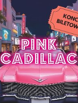 Na pierwszym planie różowy cadillac i duży biało-różowy napis "Pink Cadillac". W tle widać ulicę i budynki z oświetlonymi witrynami sklepowymi oraz palmy na chodniku.
