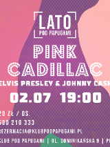 Na różowym tle napis Pink Cadillac, na białych literach, różowe kropki, pozostałe informacje o wydarzeniu napisane białymi literami.
