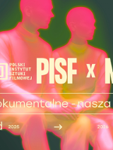 Plakat promocyjny PISF x MDAG. Dwie półprzezroczyste, siedzące sylwetki w neonowych różowo-zielonych barwach na ciemnym tle.