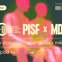 Plakat promocyjny PISF x MDAG. Dwie półprzezroczyste, siedzące sylwetki w neonowych różowo-zielonych barwach na ciemnym tle.