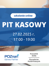 Grafika Promocyjna informująca o szkoleniu pt. PIT kasowy. Na obrazku w tle widać mężczyznę który pracuje przy biurku coś pisze