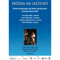 Plakat: Śródka na jazzowo. Na plakacie: Stanisław Aleksandrowicz i Dawid Tokłowicz.