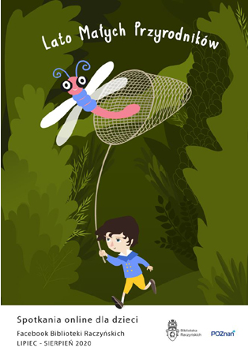 Plakat wydarzenia - chłopiec z latawcem na zielonym tle, napis "lato małych przyrodników"
