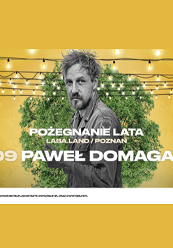 Plakat ze zdjęciem Pawła Domagały i informacjami o wydarzeniu