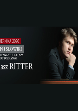 Na zdjęciu Tomasz Ritter. Po lewej napisy informujące o wydarzeniu, czarne tło.