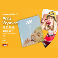 Plakat z informacjami o wydarzeniu, pomarańczowe tło. Po prawej zdjęcie Anny Wyszkoni i okładki nowej płyty.