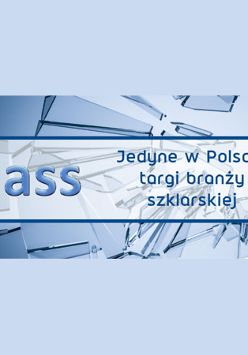 Kawałki szkła i napis: glass. Jedyne w Polsce targi branży szklarskiej.