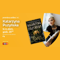 Plakat wydarzenia ze zdjęciem Katarzyny Puzyńskiej i okładką książki. Po lewej białe napisy informujące o wydarzeniu, pomarańczowe tło.