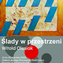 Jedna z prac artysty oraz informacje o nazwie wystawy i jej terminie.