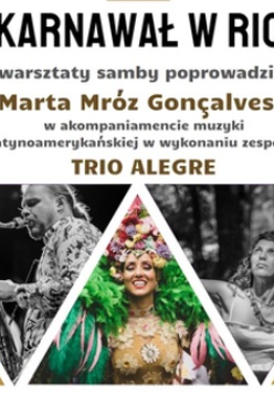 plakat z opisem wydarzenia; na głównym planie brazylijska tancerka w kolorowym stroju; po jej lewej stronie czarno-białe zdjęcie mężczyzny z instrumentem dętym; po prawej czarno-białe zdjęcie kobiety