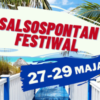 "Salsospontan Festiwal 27-29 maja".