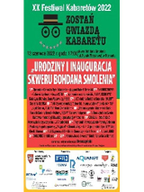 "XX Festiwal Kabaretów 2022. Zostań gwiazdą kabaretu".