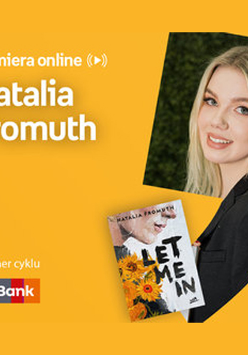 Plakat ze zdjęciem pisarki i okładką książki w prawej części. W części lewej u góry białe napisy na pomarańczowym tle.