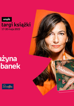 Plakat ze zdjęciem pisarki i okładką książki w prawej części. W części lewej imię i nazwisko na różowym tle.