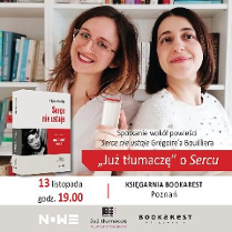 zdjęcia Elżbiety Janoty (tłumaczki powieści) i Pauliny Rzymanek