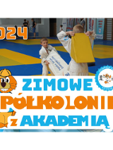 "2024 zimowe półkolonie z Akademią".