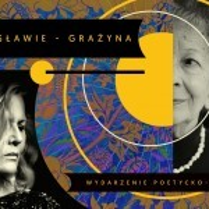 Z prawej stronytwarz Wisławy Szymborskiej z lewej w dolnym rogu zdjęcie Grażyny Szapołowskiej