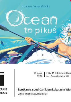 Obrazek do wydarzenia przedstawia okładkę książki. Na niebieskim tle przedstawiającym wodę narysowano wizerunek Aleksandra Doby. Starszy, uśmiechnięty mężczyzna, z białymi rozwianymi włosami i brodą, wiosłuje w kajaku. Widać też ryby i płetwę rekina.