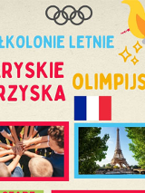 "Półkolonie letnie. Paryskie igrzyska olimpijskie".