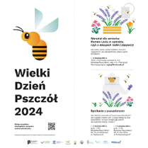 Po lewej stronie narysowana w prostej formie duża pszczoła w żółto czarne pasy, z półprzezroczystymi skrzydłami i dużym okiem. Pod spodem napis Wielki Dzień Pszczół 2024. Po prawej stronie obrazka narysowane są kwiaty i pszczelarz oraz podane są informacje organizacyjne obecne w artykule.