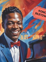Czarnoskóry mężczyzna w granatowym garniturze uśmiecha się do zdjęcia. Na kolorowym tle widać żółty napis "Nat King Cole".