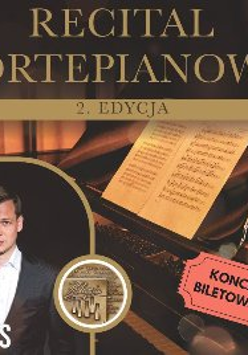 W lewym dolnym rogu zdjęcie Jacka Kortusa. Po prawej stronie fortepian. Na górze żółty napis "Recital fortepianowy".