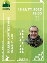 Po prawej stronie zdjęcie Marcina Kostrzyńskiego. Na górze i po lewej białe napisy informujące o wydarzeniu.